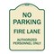 Signmission No Parking Fire Lane Authorized Personnel Heavy-Gauge Aluminum Sign, 24" x 18", TG-1824-23621 A-DES-TG-1824-23621 - alternate 1